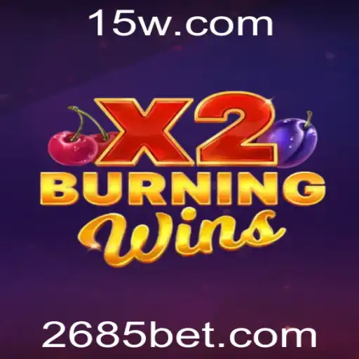 Descubra o Mundo Empolgante de BurningWinsX2 com a Estratégia 685 Bet